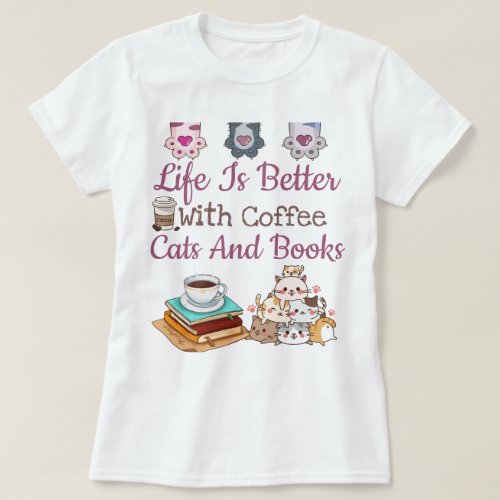 Life Is Better T_Shirt