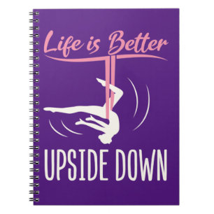 Life is Better Upside Down Aerial Yoga Notebook
