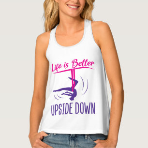 Life Is Better Upside Down Aerial Yoga Tank Top