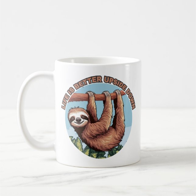 Life is better upside down Hanging Sloth Coffee Mug (Left)