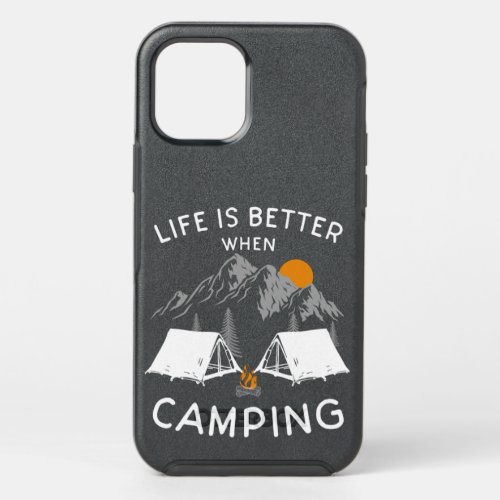 Life is better when camping in nature for hiker an OtterBox symmetry iPhone 12 pro case