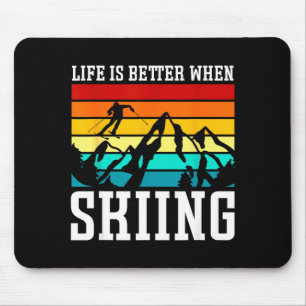 Life is better when skiing - retro ski funny skiin mouse pad