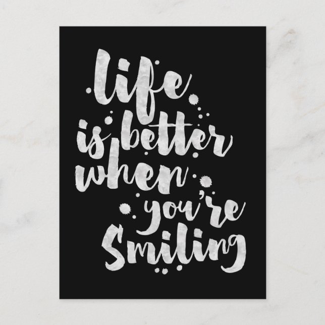 Life Is Better When Smiling - Inspirational Card (Front)