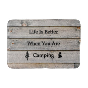 Life is better when you are camping bathroom mat