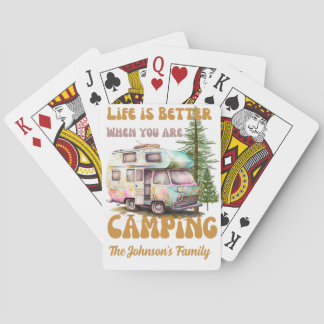 Life is better When You are camping Poker Cards