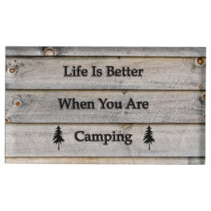 Life is better when you are camping table number holder