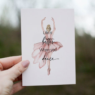 Life is Better when you Dance w Pink Ballerina Letterpress Thank You Card