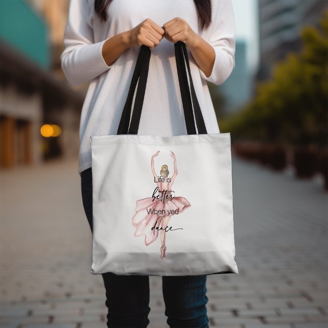 Life is Better when you Dance w Pink Ballerina Tote Bag (Creator Uploaded)
