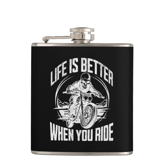 Life is Better When You Ride Motorcycle Skull Flask (Front)
