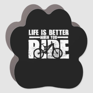life is better when you ride mountain bike car magnet