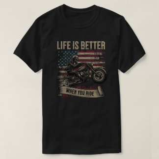 Life Is Better When You Ride Patriotic Biker Skull T-Shirt