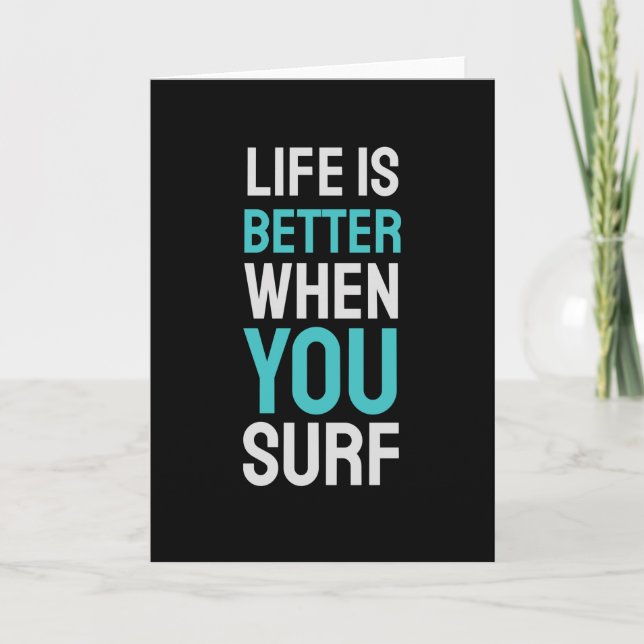 Life is Better When You Surf Card (Front)