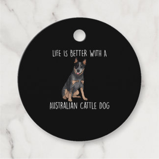 Life Is Better With A Australian Cattle Dog Favor Tags
