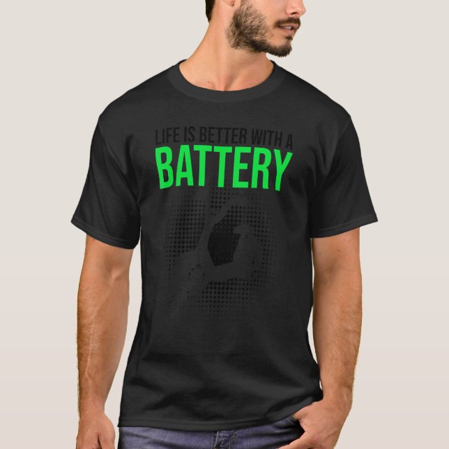 Life Is Better With A Battery Bicylce Cyclist E-Bi T-Shirt (Front)
