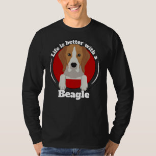 Life Is Better With A Beagle Beagle Owners Beagl T-Shirt