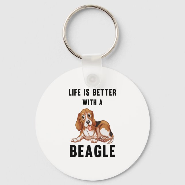 Life is better with a Beagle  Keychain (Front)