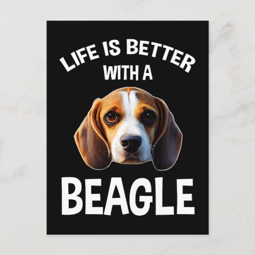 Life Is Better With A Beagle Postcard