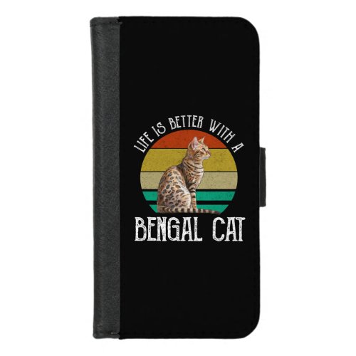 Life Is Better With A Bengal Cat iPhone 87 Wallet Case