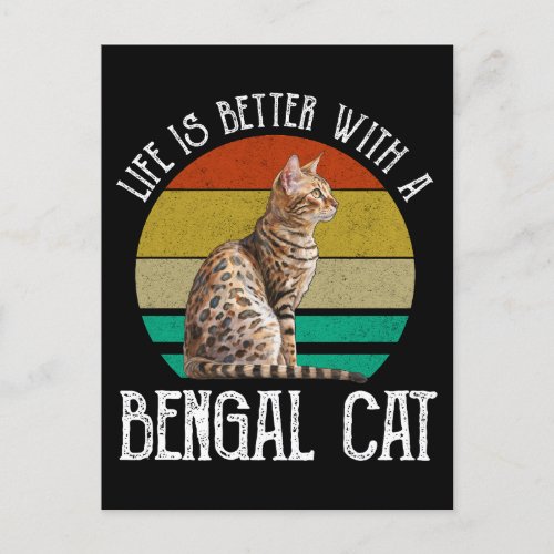 Life Is Better With A Bengal Cat Postcard