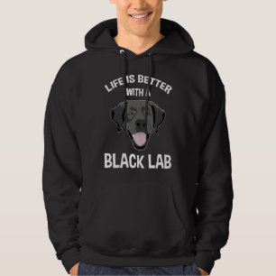 Life Is Better With A Black Lab Hoodie