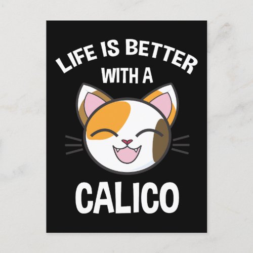 Life Is Better With A Calico Postcard