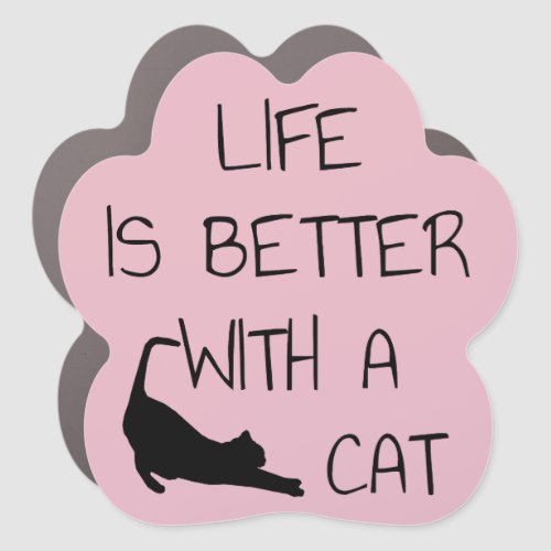 Life Is Better With A Cat _ Cat Lovers    Car Magnet