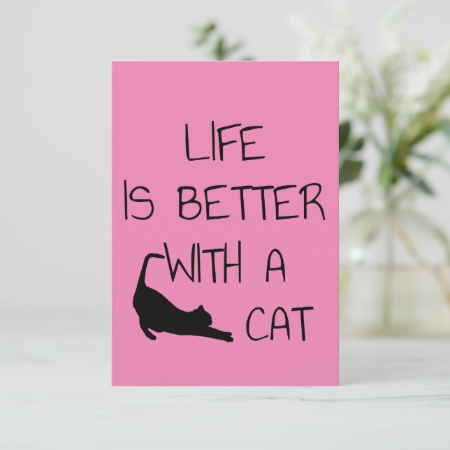 Life Is Better With A Cat - Cat Lovers   Enclosure Card (Standing Front)