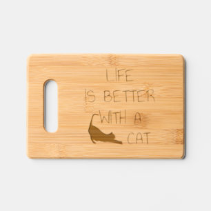 Life Is Better With A Cat - Cat Lovers    Engraved Cutting Board