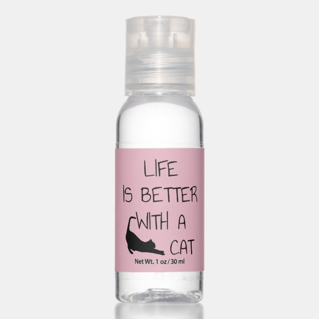 Life Is Better With A Cat - Cat Lovers    Hand Sanitizer (Front)