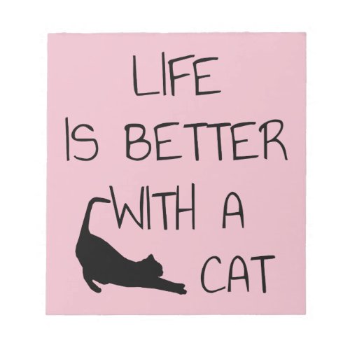 Life Is Better With A Cat _ Cat Lovers    Notepad