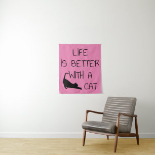 Life Is Better With A Cat - Cat Lovers Tapestry