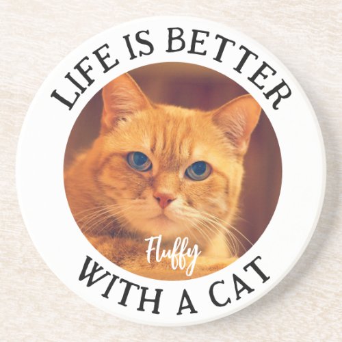 Life is Better with a Cat Custom Photo Name White Coaster