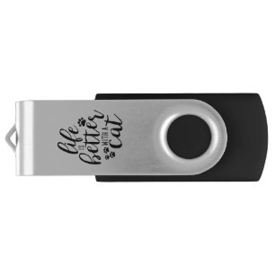 Life is better with a Cat Cute Cat Captions Aesthe Flash Drive
