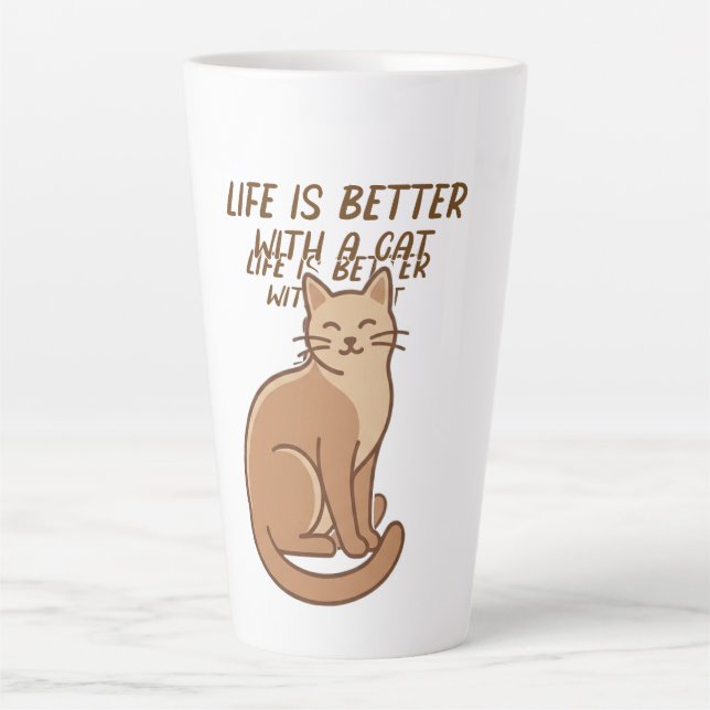 Life Is Better With a Cat – Cute Cat Lover Design Latte Mug (Front)