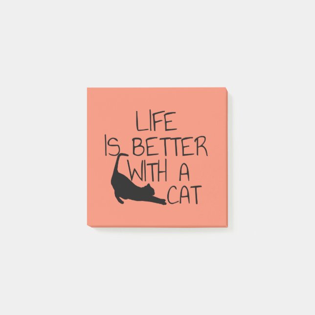 Life Is Better With A Cat  Post-it Notes (Front)