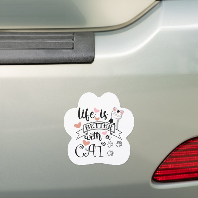 Life is Better With a Cat quote slogan Car Magnet (In Situ)