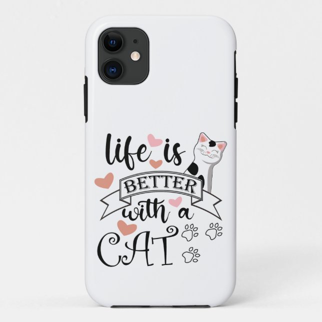 Life is Better With a Cat quote slogan Case-Mate iPhone Case (Back)