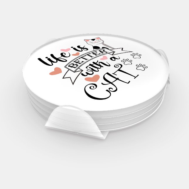 Life is Better With a Cat quote slogan Coaster Set (Set)
