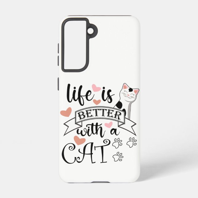 Life is Better With a Cat quote slogan Samsung Galaxy Case (Back)