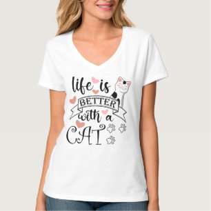 Life is Better With a Cat quote slogan T-Shirt