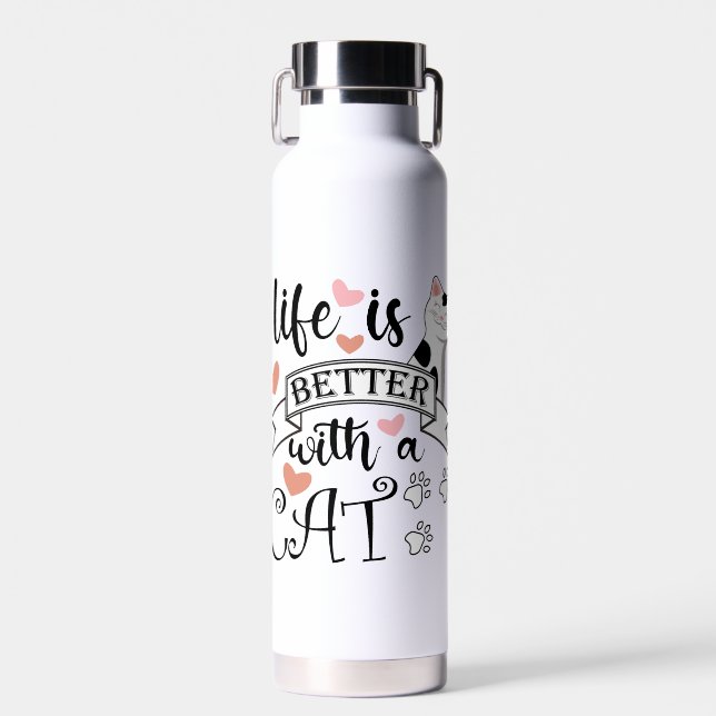 Life is Better With a Cat quote slogan Water Bottle (Front)