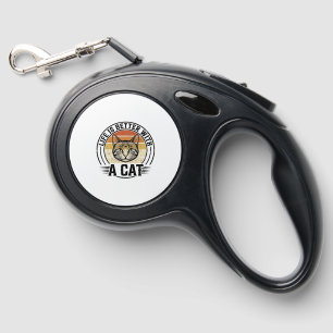 Life Is Better With A Cat Vintage Cat Shirt Design Retractable Pet Leash