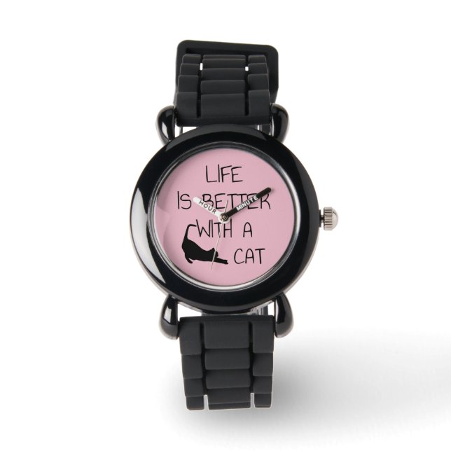 Life Is Better With A Cat Watch (Front)
