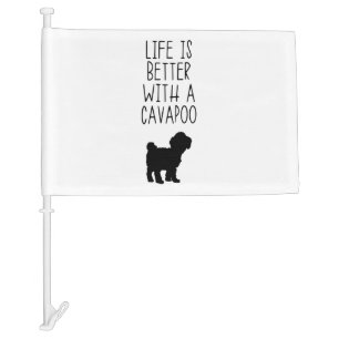 Life Is Better With A Cavapoo  Car Flag