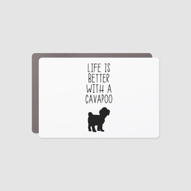 Life Is Better With A Cavapoo  Car Magnet (Front)