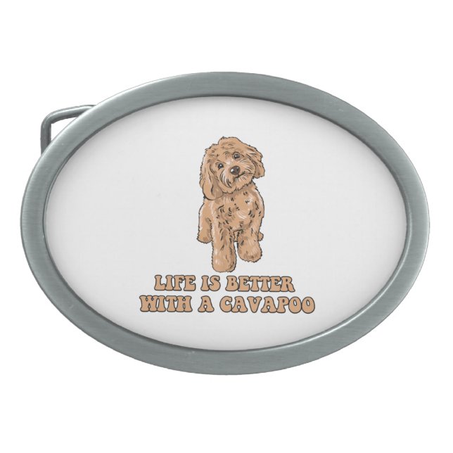 Life Is Better With A Cavapoo - Funny Dog Lover  1 Belt Buckle (Front)