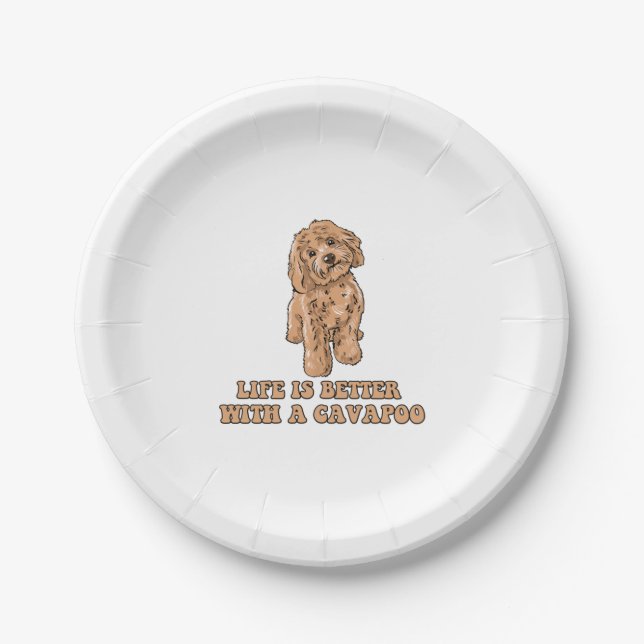 Life Is Better With A Cavapoo - Funny Dog Lover  1 Paper Plates (Front)