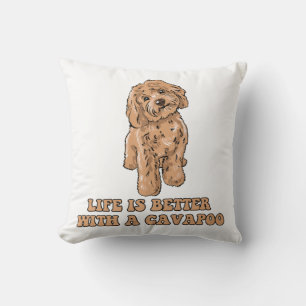 Life Is Better With A Cavapoo - Funny Dog Lover 1 Throw Pillow