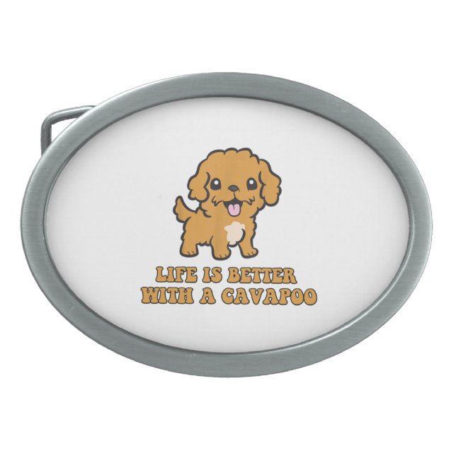 Life Is Better With A Cavapoo - Funny Dog Lover   Belt Buckle (Front)