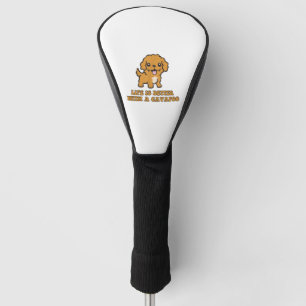 Life Is Better With A Cavapoo - Funny Dog Lover   Golf Head Cover